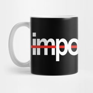 Impossible / Possible Mug